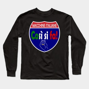 Italian Machines Cosi Si Fa Interstate Long Sleeve T-Shirt